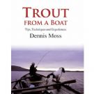 Trout from a Boat - Dennis Moss